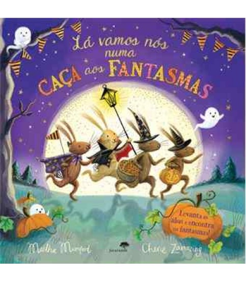 LÁ VAMOS NÓS NUMA CAÇA AOS FANTASMAS
