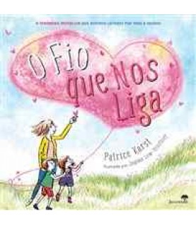 O FIO QUE NOS LIGA O FIO QUE NOS LIGA
