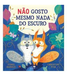 NÃO GOSTO MESMO NADA DO ESCURO NÃO GOSTO MESMO NADA DO ESCURO