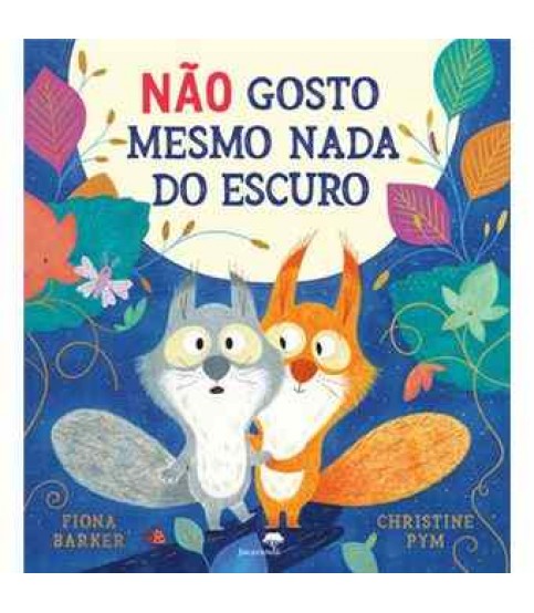 NÃO GOSTO MESMO NADA DO ESCURO