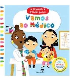 PEQUENOS GRANDES PASSOS- VAMOS AO MÉDICO PEQUENOS GRANDES PASSOS- VAMOS AO MÉDICO