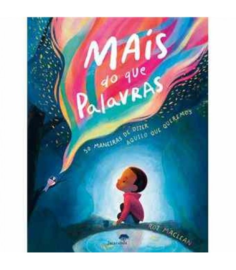 MAIS DO QUE PALAVRAS MAIS DO QUE PALAVRAS