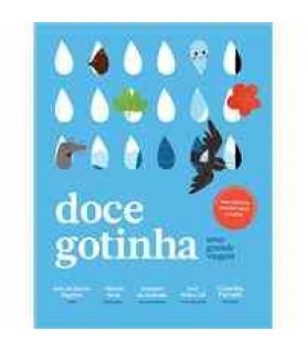 DOCE GOTINHA- UMA GRANDE VIAGEM
