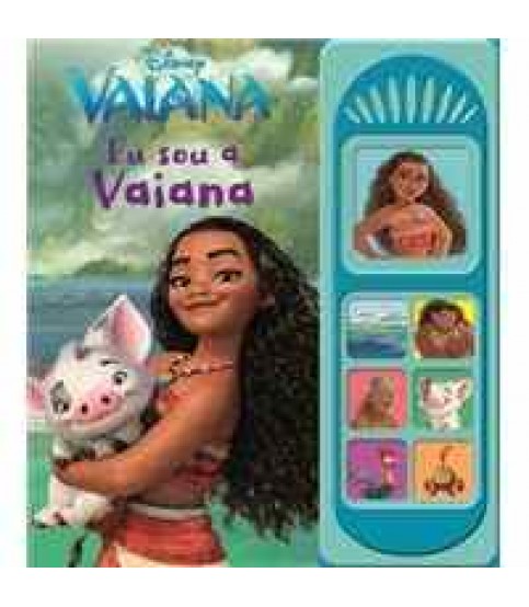 VAIANA- EU SOU A VAIANA VAIANA- EU SOU A VAIANA