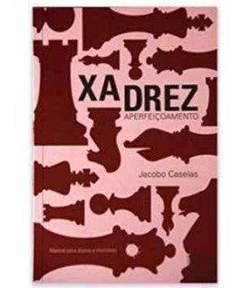 XADREZ APERFEIÇOAMENTOS XADREZ APERFEIÇOAMENTOS