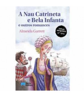 A NAU CATRINETA E BELA INFANTA A NAU CATRINETA E BELA INFANTA